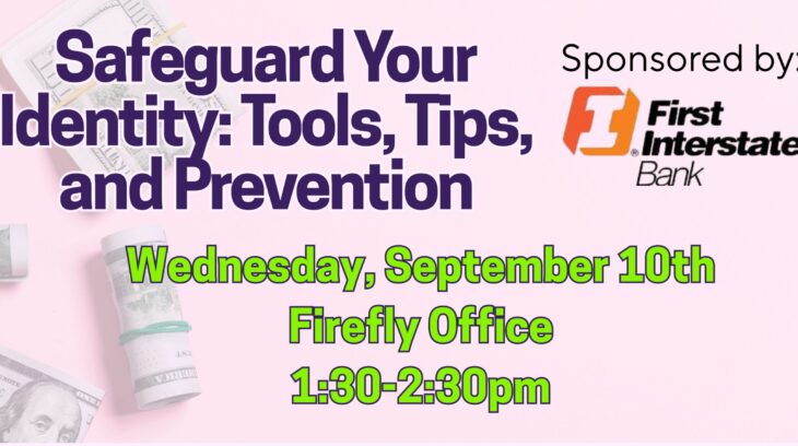 First Interstate Bank Presents Identity Fraud-What YOU need to Know!